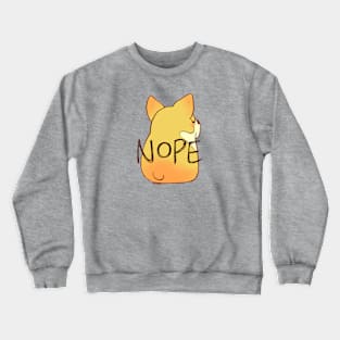 NOPE Corgi Crewneck Sweatshirt